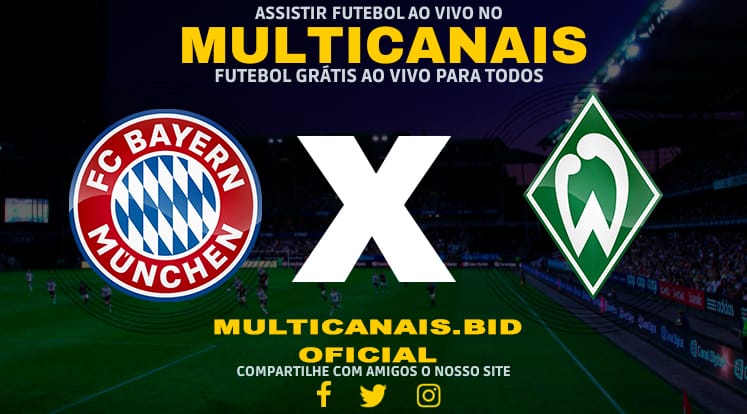 Assistir Bayern de Munique x Werder Bremen AO VIVO Online 07/02/2025