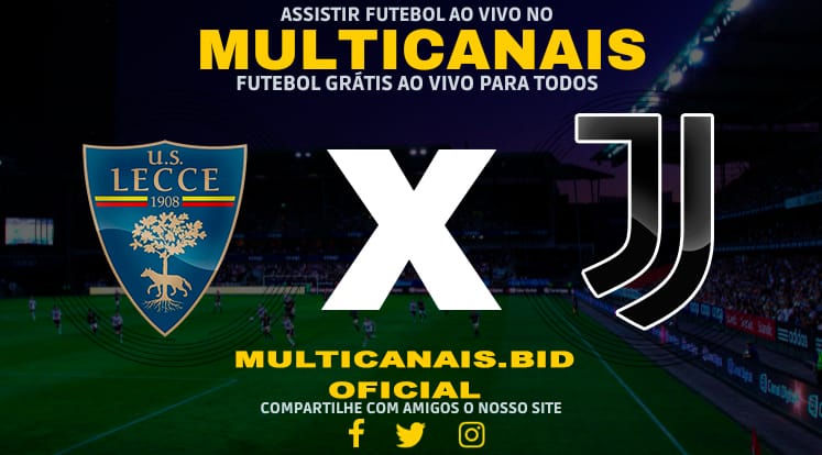 Assistir Lecce x Juventus AO VIVO Online 01/12/2024