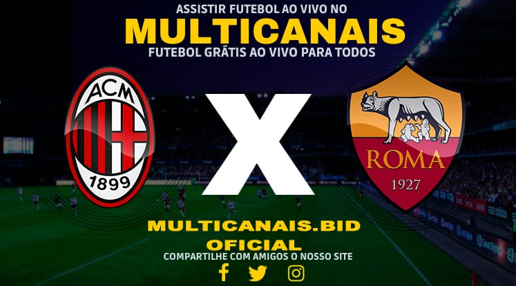 Assistir Milan x Roma Ao Vivo Online HD 14/01/2024