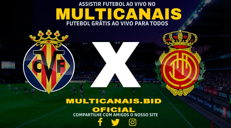 Assistir Villarreal x Mallorca AO VIVO Online 20/01/2025