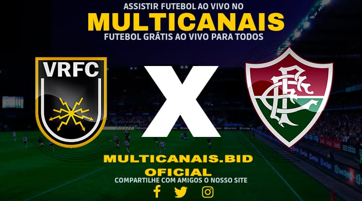 Assistir Volta Redonda x Fluminense AO VIVO Online 15/01/2025