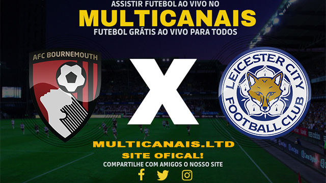 Assistir Bournemouth x Leicester AO VIVO Online 27/02/2024