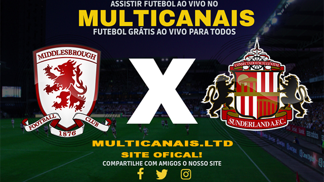 Assistir Middlesbrough x Sunderland AO VIVO Online 03/02/2025