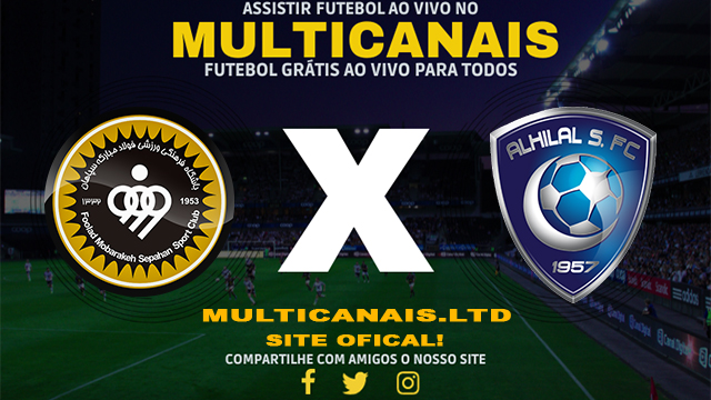 Assistir Sepahan x Al-Hilal AO VIVO Online 15/02/2024