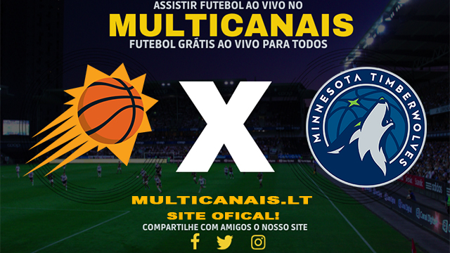 Assistir Phoenix Suns x Minnesota Timberwolves AO VIVO Online 28/04/2024