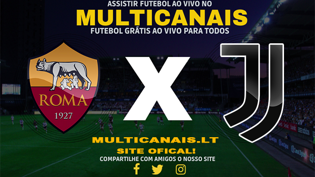 Assistir Roma x Juventus AO VIVO Online 05/05/2024