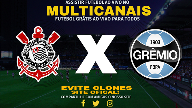 Assistir Corinthians x Grêmio AO VIVO Online 25/07/2024