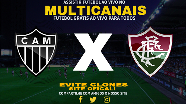 Assistir Atlético-MG x Fluminense AO VIVO Online 24/08/2024