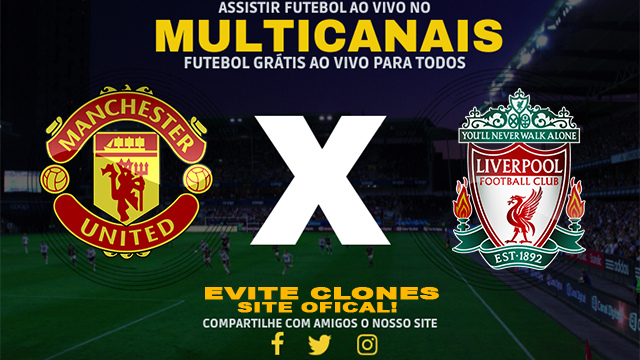 Assistir Manchester United x Liverpool AO VIVO Online 08/12/2024