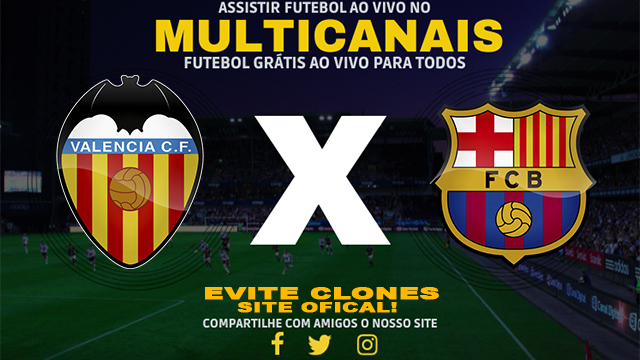 Assistir Valência x Barcelona AO VIVO Online 06/02/2025