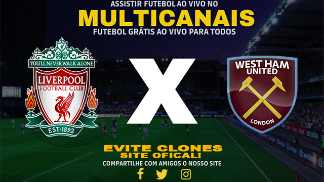 Assistir Liverpool x West Ham AO VIVO Online 25/09/2024