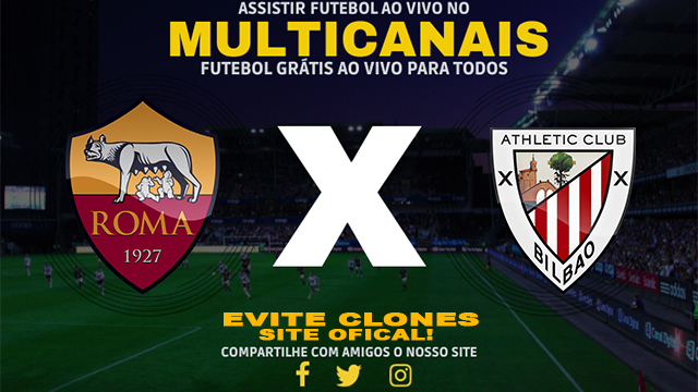 Assistir Roma x Athletic Club AO VIVO Online 26/09/2024