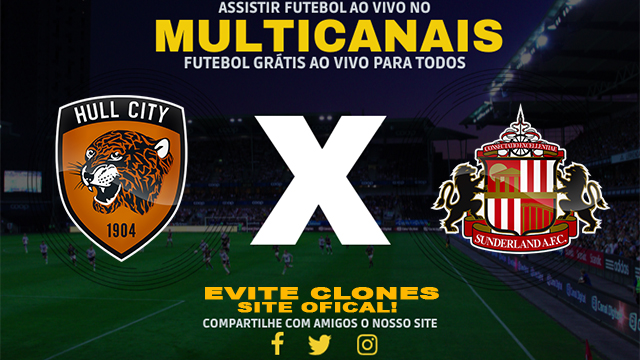 Assistir Hull City x Sunderland AO VIVO Online 20/10/2024