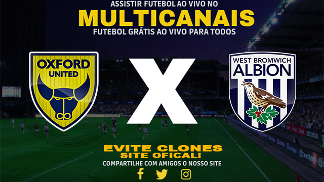 Assistir Oxford United x West Brom AO VIVO Online 19/10/2024