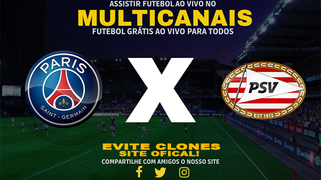 Assistir PSG x PSV AO VIVO Online 22/10/2024