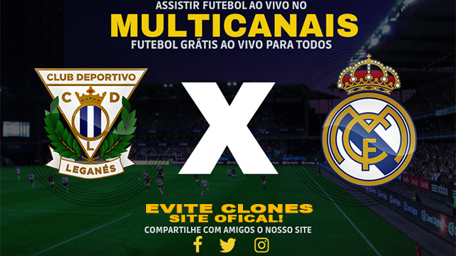 Assistir Leganes x Real Madrid AO VIVO Online 05/02/2025