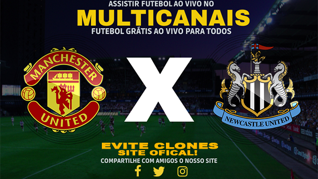 Assistir Manchester United x Newcastle AO VIVO Online 30/12/2024