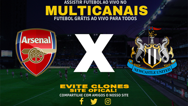 Assistir Arsenal x Newcastle AO VIVO Online 07/01/2025