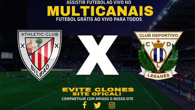 Assistir Athletic Club x Leganes AO VIVO Online 26/01/2025