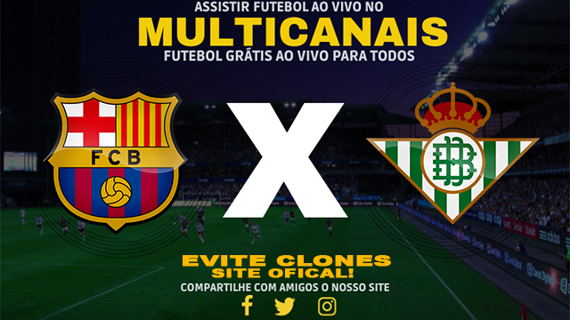 Assistir Barcelona x Real Betis AO VIVO Online 15/01/2025