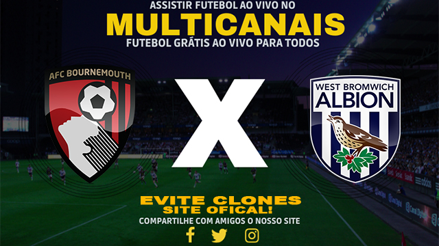 Assistir Bournemouth x West Brom AO VIVO Online 11/01/2025