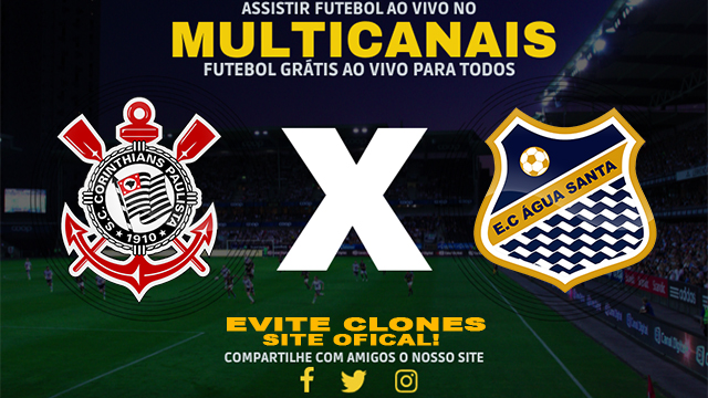 Assistir Corinthians x Água Santa AO VIVO Online 22/01/2025