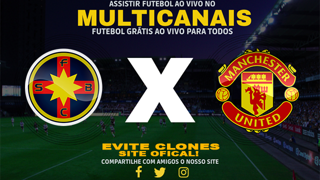 Assistir FCSB x Manchester United AO VIVO Online 30/01/2025