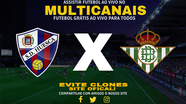 Assistir Huesca x Real Betis AO VIVO Online 04/01/2025