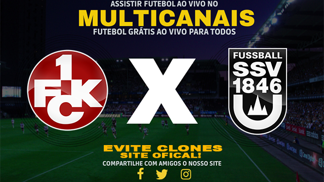 Assistir Kaiserslautern x SSV ULM 1846 AO VIVO Online 18/01/2025