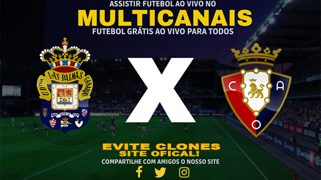 Assistir Las Palmas x Osasuna AO VIVO Online 24/01/2025