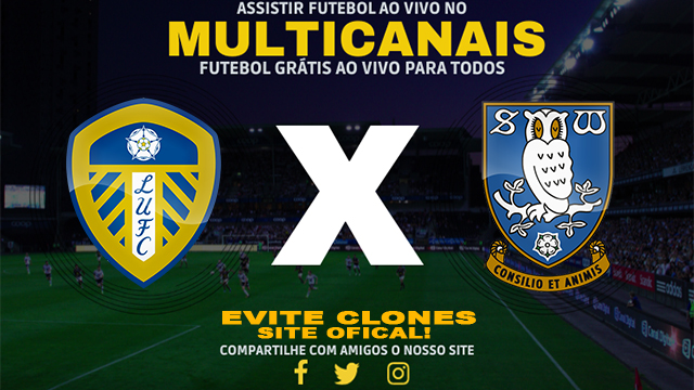 Assistir Leeds x Sheffield Wednesday AO VIVO Online 19/01/2025