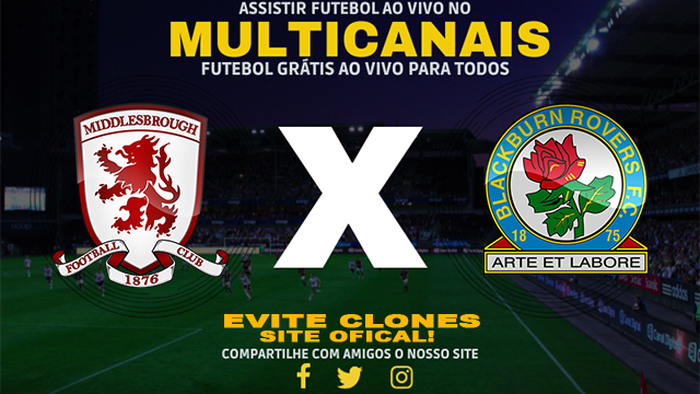 Assistir Middlesbrough x Blackburn AO VIVO Online 11/01/2025