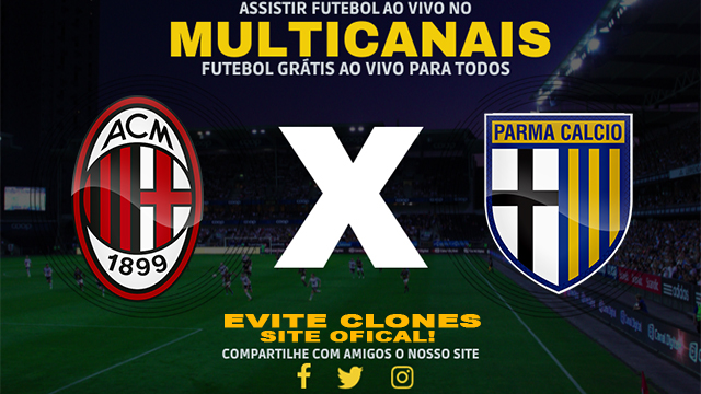 Assistir Milan x Parma AO VIVO Online 26/01/2025