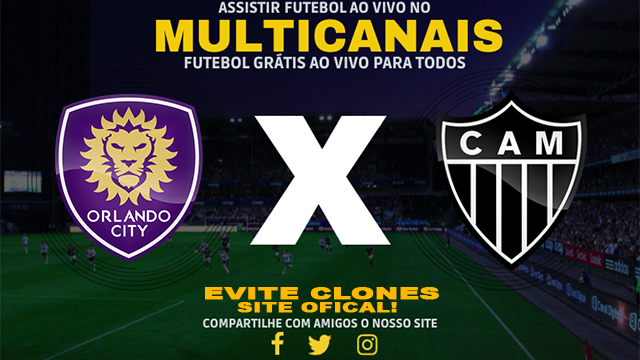 Assistir Orlando City x Atlético-MG AO VIVO Online 25/01/2025