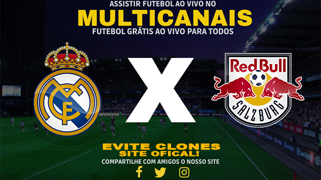 Assistir Real Madrid x Red Bull Salzburg AO VIVO Online 22/01/2025