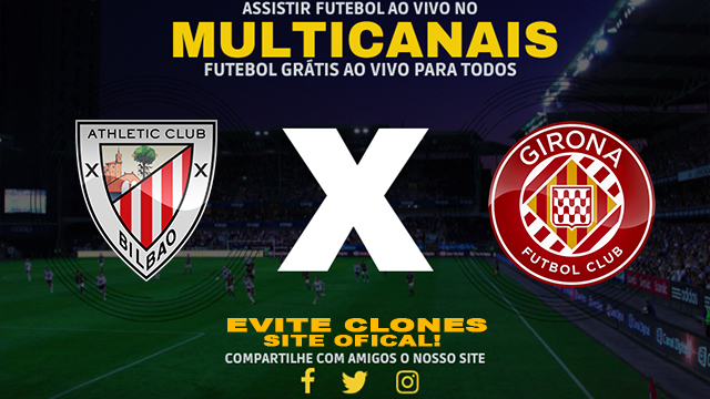 Assistir Athletic Club x Girona AO VIVO Online 08/02/2025