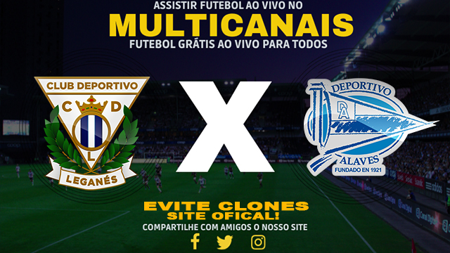 Assistir Leganes x Alavés AO VIVO Online 15/02/2025