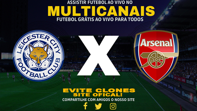 Assistir Leicester x Arsenal AO VIVO Online 15/02/2025