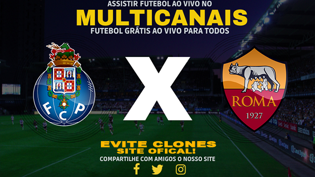 Assistir Porto x Roma AO VIVO Online 13/02/2025