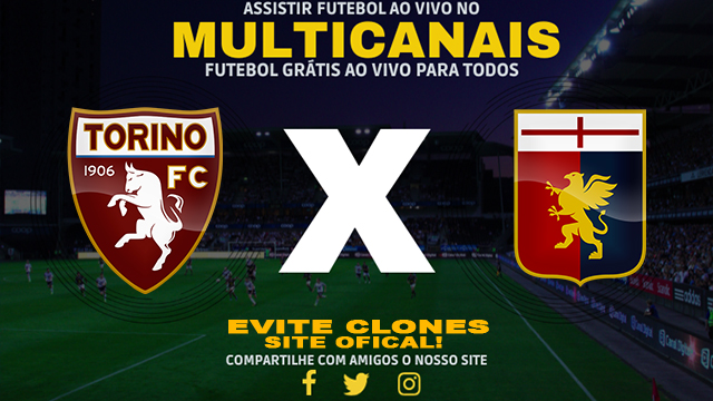 Assistir Torino x Genoa AO VIVO Online 08/02/2025