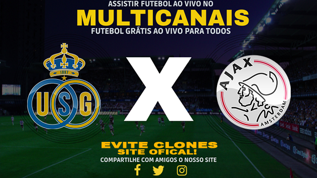 Assistir Union St. Gilloise x Ajax AO VIVO Online 13/02/2025