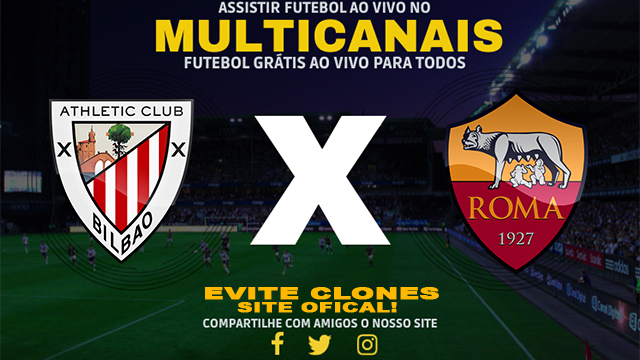 Assistir Athletic Club x Roma AO VIVO Online 13/03/2025