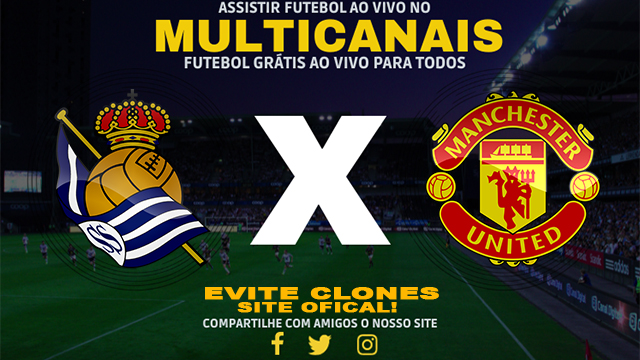 Assistir Real Sociedad x Manchester United AO VIVO Online 06/03/2025