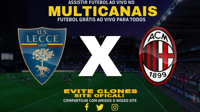 Assistir Lecce x Milan AO VIVO Online 08/03/2025