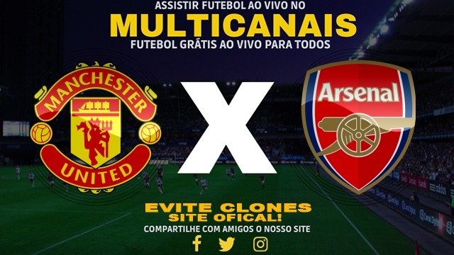 Assistir Manchester United x Arsenal AO VIVO Online 09/03/2025