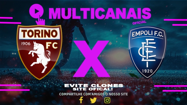 Assistir Torino x Empoli AO VIVO Online 15/03/2025