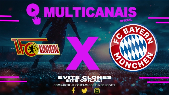 Assistir Union Berlin x Bayern de Munique AO VIVO Online 15/03/2025